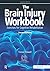 The Brain Injury Workbook: Exercises for Cognitive Rehabilitation (Speechmark Practical Therapy Manual) by Trevor Powell (2013-03-01)