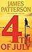 4th of July [Hardcover] [2005] 1st Ed. James Patterson, Maxin... by James  Patterson