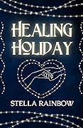 Healing Holiday