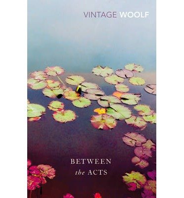 [ BETWEEN THE ACTS BY WOOLF, VIRGINIA](AUTHOR)PAPERBACK