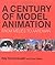 A Century of Model Animation by Ray Harryhausen (1-Nov-2008) Hardcover