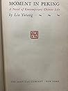 Moment in Peking ...
