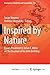 Inspired by Nature: Essays Presented to Julian F. Miller on the Occasion of his 60th Birthday