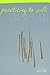 Practicing to Walk Like a Heron (Made in Michigan Writers Series) by Ridl, Jack (2013) Paperback