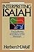 Interpreting Isaiah by Herb...