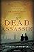 The Dead Assassin: The Paranormal Casebooks of Sir Arthur Conan Doyle by Entwistle, Vaughn(June 9, 2015) Hardcover