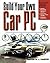 Build Your Own Car PC by Gavin Harper (2006-04-18)