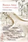 BUENOS AIRES, LA CIUDAD COMO UN PLANO by Various