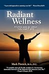 Radiant Wellness by Pitstick, Mark R. (January 29, 2008) Paperback Radiant Wellness by Pitstick, Mark R. (January 29, 2008) Paperback