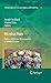 Microbial Mats: Modern and Ancient Microorganisms in Stratified Systems (Cellular Origin, Life in Extreme Habitats and Astrobiology) (2010-06-11)