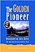 The golden pioneer: Biography of Joel Estes, the man who discovered Estes Park