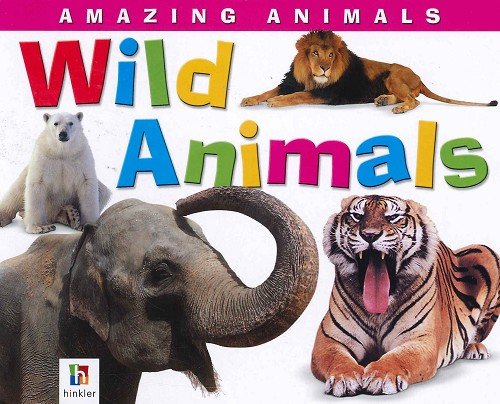 Amazing Animals Wild Animals (Unknown Binding)