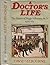 A Doctor's Life by David Selbourne (ed)