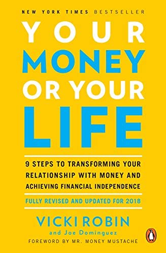 NEW-our Relationship with Money and Achieving Financial Independence: Fully Revised and Updated for 2018 (Paperback)
