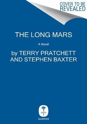 [ THE LONG MARS By Pratchett, Terry ( Author ) Hardcover Jun-17-2014