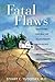 Fatal Flaws: Navigating Destructive Relationships with People with Disorders... by Stuart C. Yudofsky (2005-03-01)