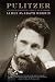 Pulitzer by James McGrath Morris