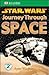 Star Wars: Journey Through Space (DK Readers, Level 2)