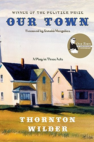 Our Town A Play in Three Acts