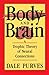 Body and Brain: A Trophic Theory of Neural Connections by Dale Purves (1990-10-01)