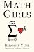 Math Girls by Yuki, Hiroshi (11/22/2011)