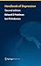 Handbook of Depression: Second Edition by Friedman, Edward S, Anderson, Ian (2014) Paperback