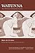 Watunna: An Orinoco Creation Cycle by Marc de Civrieux (1997-01-01)