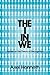The I in We : Studies in the Theory of Recognition(Paperback) - 2012 Edition