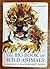The Big Book of Wild Animal...