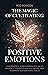 The Magic of Cultivating Positive Emotions by Rod Robison