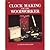 Clock Making for the Woodworker