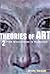 Theories of Art: 2. From Winckelmann to Baudelaire [Paperback] [2000] (Author) Moshe Barasch