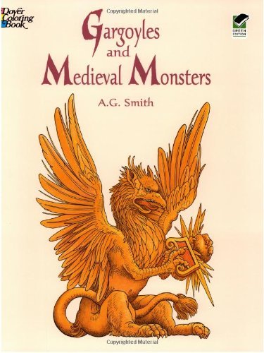 By A. G. Smith - Gargoyles and Medieval Monsters Coloring Book (Dover Coloring Books) (colouring book ed)