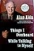 Things I Overheard While Talking to Myself, Large Print, Alan Alda, Paperback