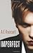 Imperfect by A E Ryecart (2015-06-29)