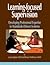 Learning-focused Supervision: Developing Professional Expertise in Standards-driven Systems by Laura Lipton & Bruce Wellman (2013-01-01) Paperback