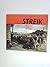 Streik: Realität und Mythos (German Edition)