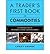 [(A Trader's First Book on Commodities: An Introduction to the World's Fastest Growing Market )] [Author: Carley Garner] [Jan-2013]