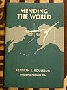Mending the World: Quaker Insights on the Social Order (Pendle Hill Pamphlet, 266)