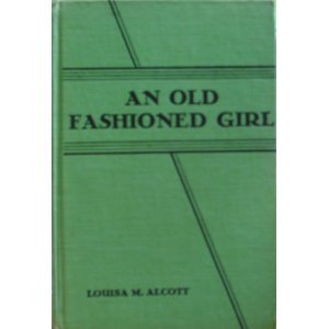 An Old Fashioned Girl