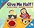 [(Give ME Half! )] [Author: Stuart J. Murphy] [May-1996]