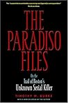 By Timothy M. Burke - The Paradiso Files: On the Trail of Boston's Unknown Serial Kille (Reprint) (2008-12-17) [Paperback]