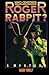 [Who Censored Roger Rabbit?] [By: Wolf, Gary K] [May, 2015]