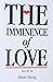 The Imminence of Love: Edwi...