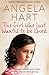 The Girl Who Just Wanted to Be Loved by Angela Hart (2016-11-01)