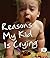 Reasons My Kid Is Crying (Paperback) - Common