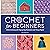 Crochet for Beginners: A St...
