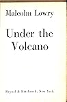 Under the Volcano by Malcolm Lowry