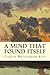 A Mind That Found Itself by Clifford Whittingham Beers (2015-05-05)