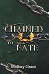 Chained To Fate